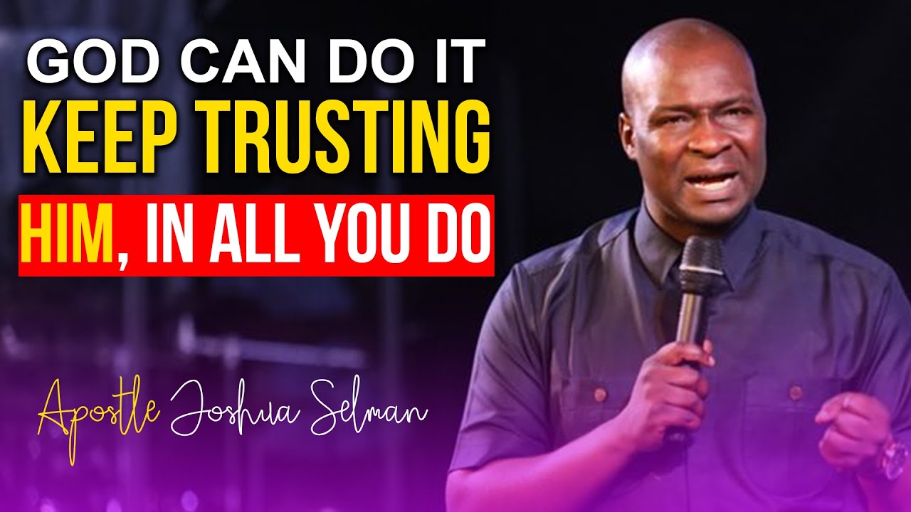 GOD HAS THE ABILITY TO WIPE AWAY YOUR TEARS, RELY ON HIM - Apostle Joshua Selman 2022