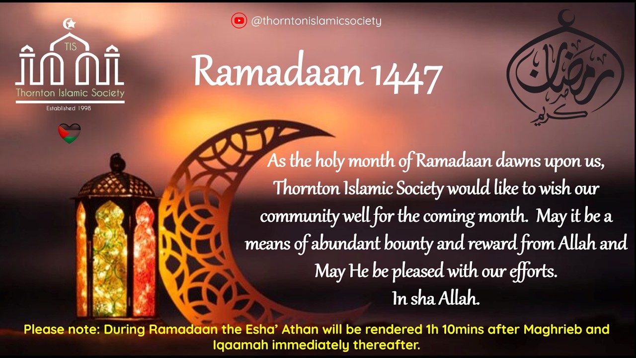 Thornton Islamic Society | 28 February 2026 | Taraweeg Programme | Ramadaan 1447