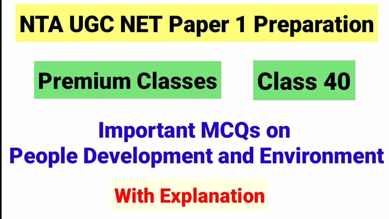 NTA UGC NET Premium Class 40 | Important MCQs on People Development and Environment |NTA UGC NET PDE