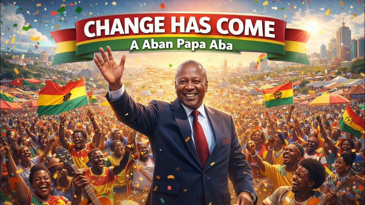CHANGE HAS COME (A Aban Papa Aba) 🇬🇭 | Mahama & NDC Economic Transformation Highlife Anthem