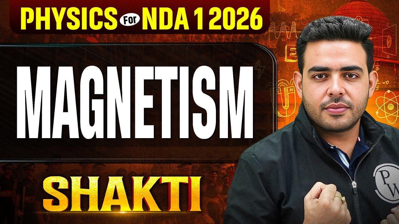 NDA Physics : Magnetism One Shot ✅ Physics for NDA 2026 🎯 NDA Physics One Shot | NDA GAT 2026