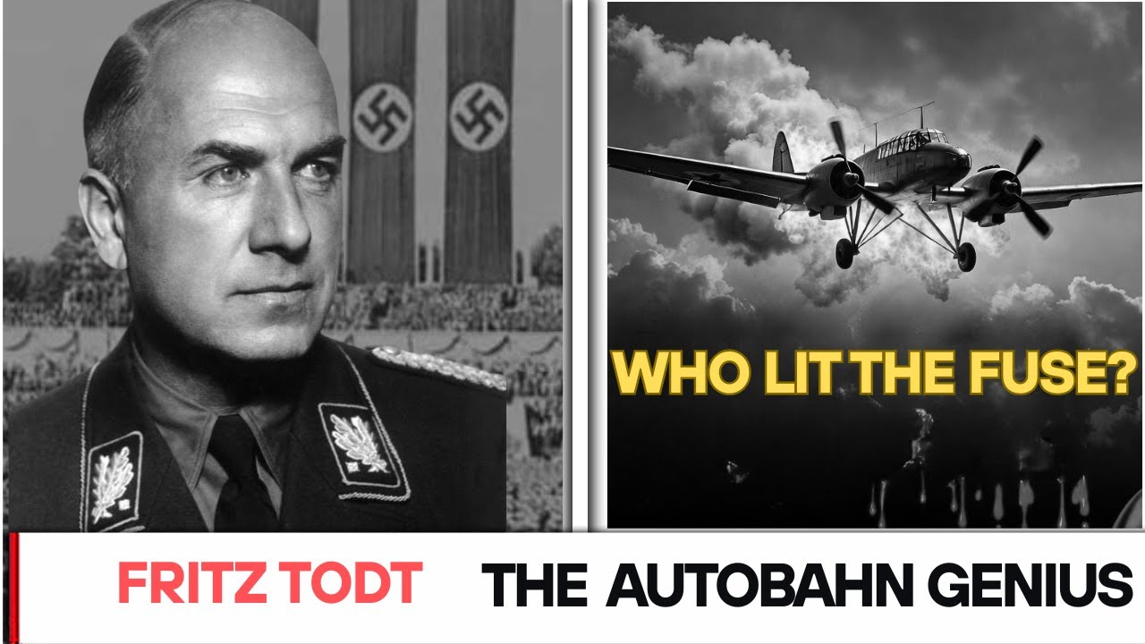 From Autobahn Dream to Atlantic Wall Nightmare: Fritz Todt's Deadly Legacy