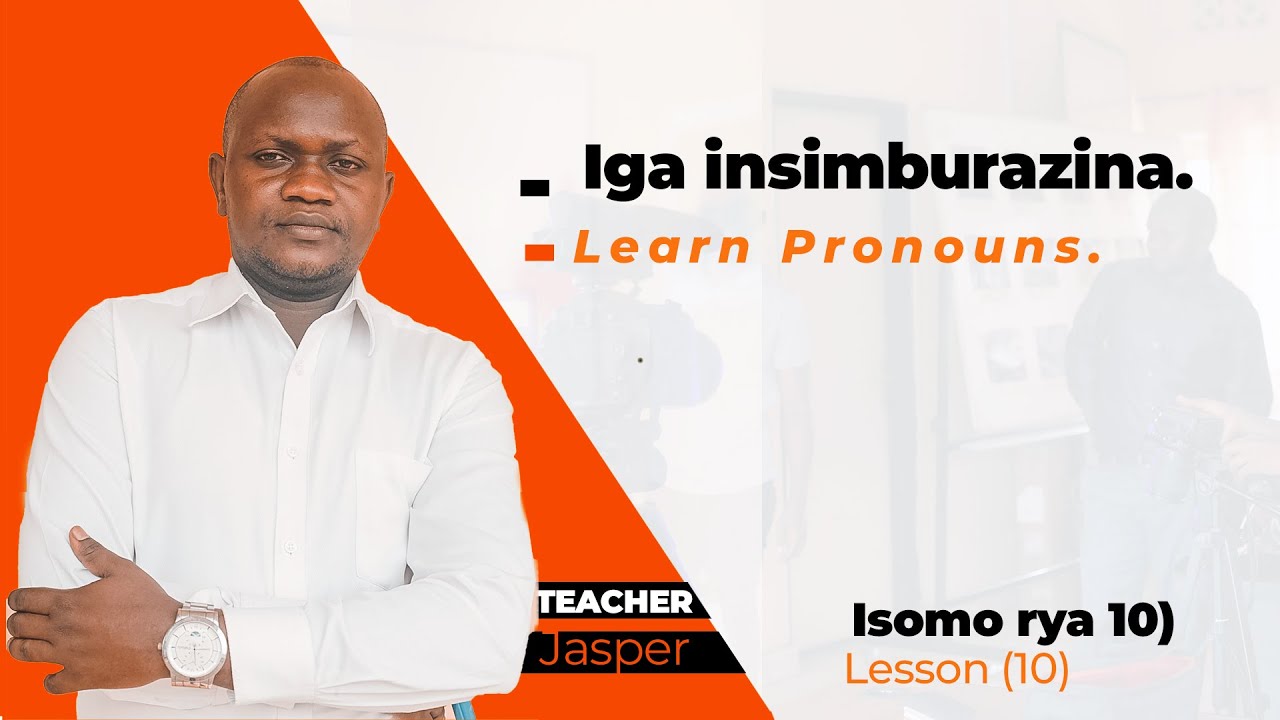 Eng 9. Urakimenya da! Icyongereza Ngizo insimburazina|You will get English very soon! | pronouns
