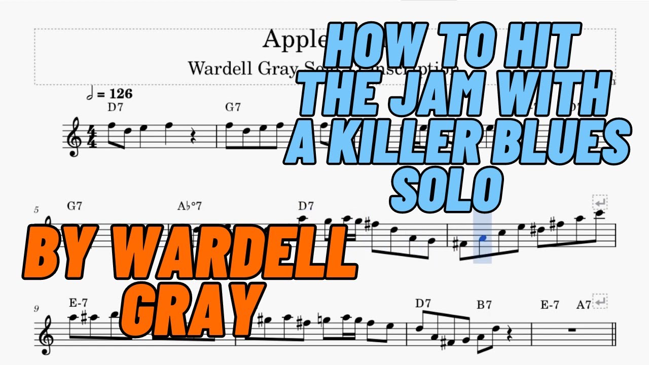 Wardell Gray - Apple Jam Solo Transcription