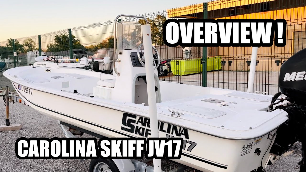 PROJECT SKIFF REVIEW - CAROLINA SKIFF JV17