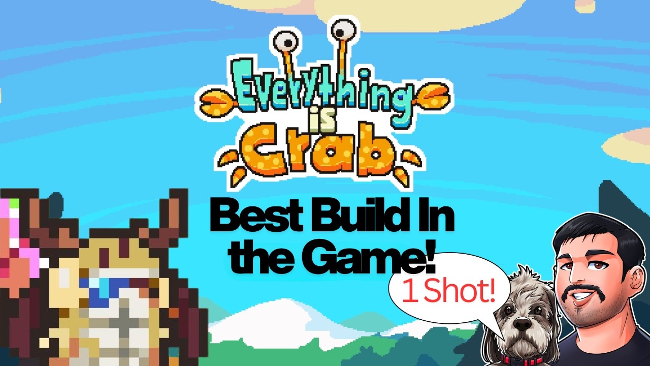 This Build Breaks the Game | Everything is Crab