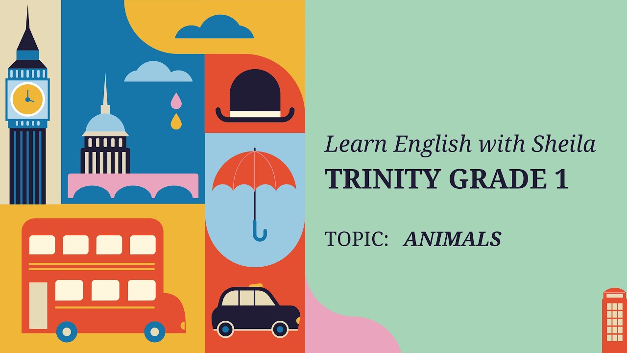Trinity GESE Grade 1   Animals