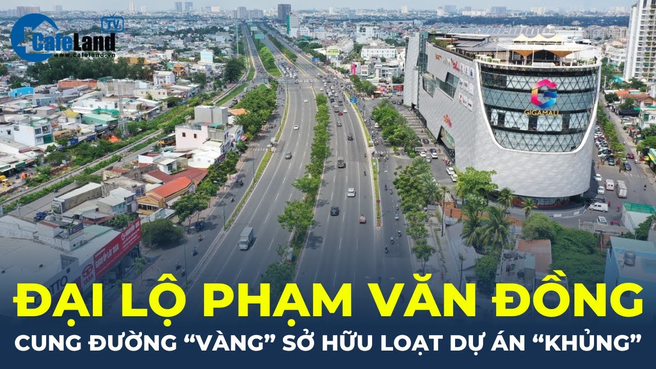 Đại lộ Phạm Văn Đồng - Cung đường 