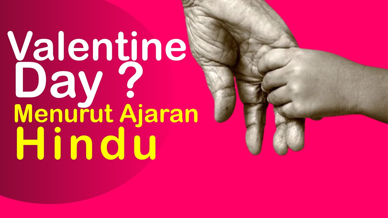 Hari Valentine Menurut Ajaran Agama Hindu?
