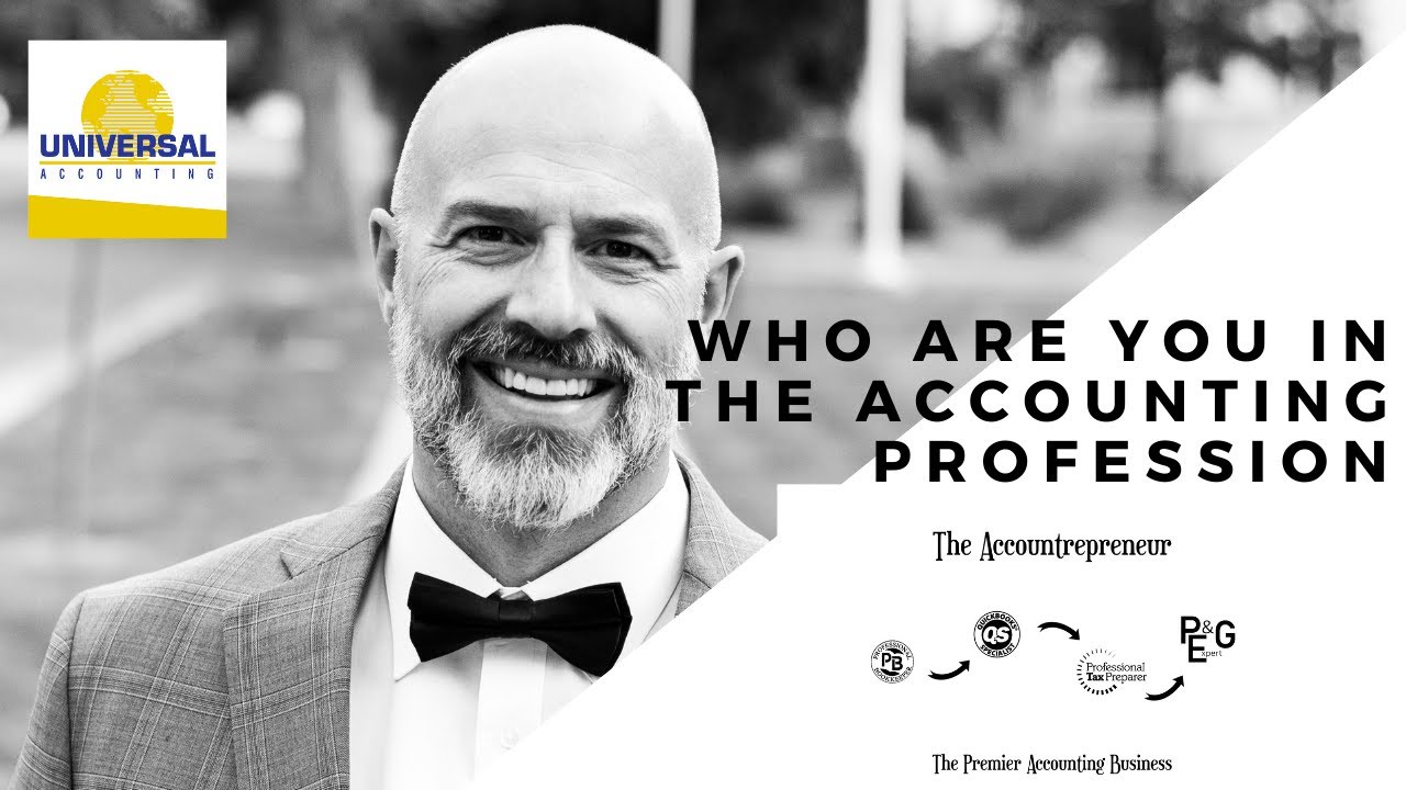 Who Are You in the Accounting Profession