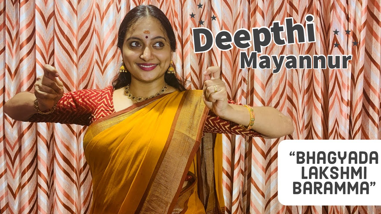 Bhagyada Lakshmi Baramma | Classical Dance Cover | Deepthi Mayannur