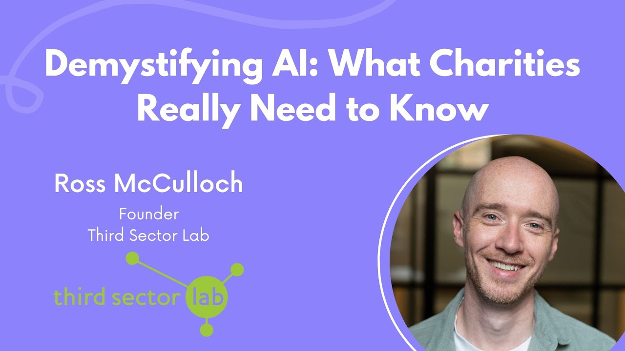 Demystifying AI: What Charities Really Need to Know