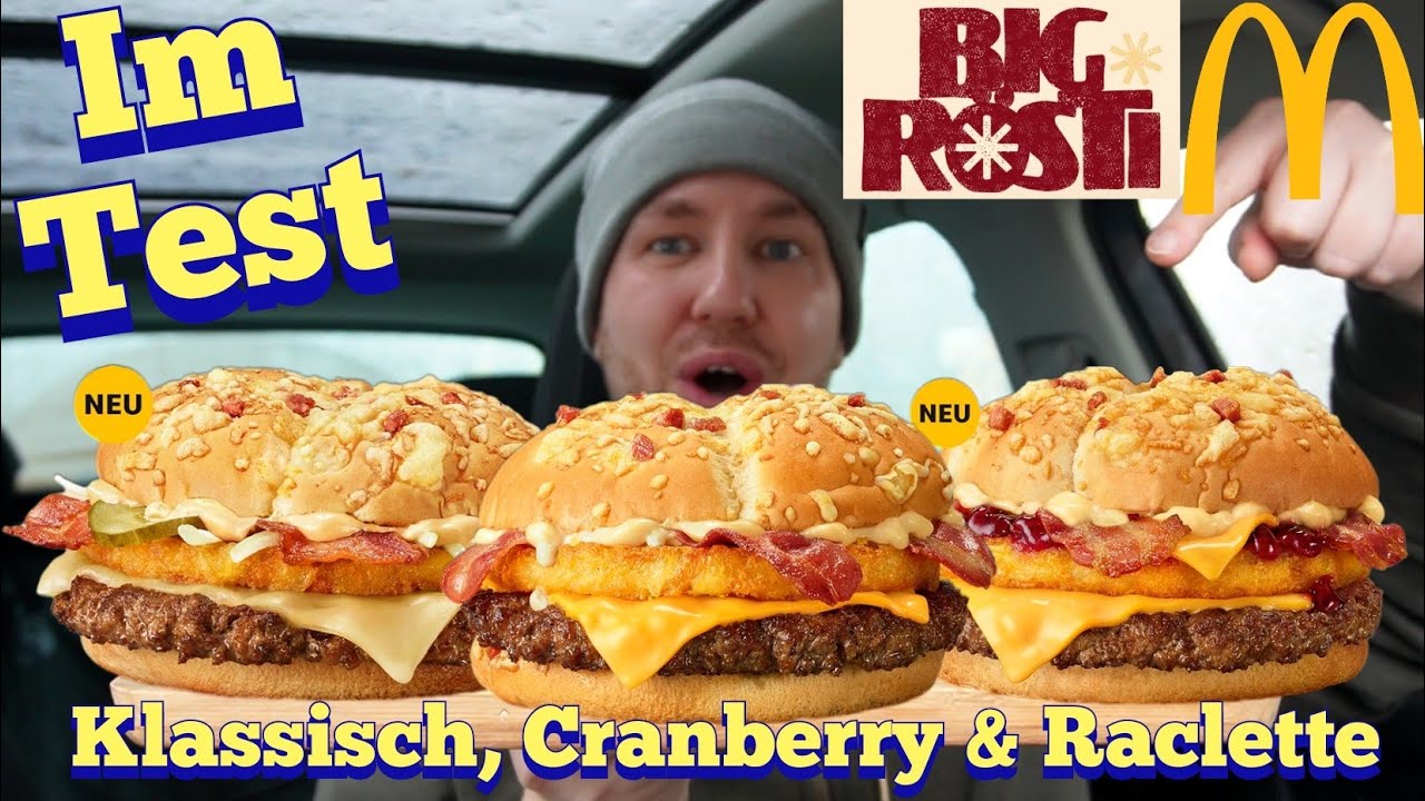 McDonald’s: Big Rösti, Big Rösti Cranberry & Big Rösti Raclette im Test