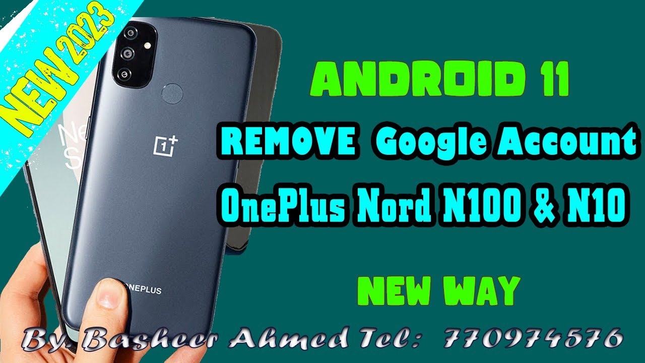 OnePlus Nord N10 &  N100 FRP Bypass 2023 Google Account Android 11