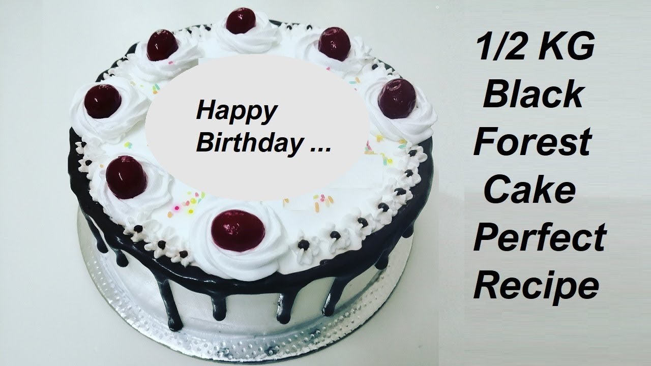 1/2 KG Black Forest Cake Perfect Recipe