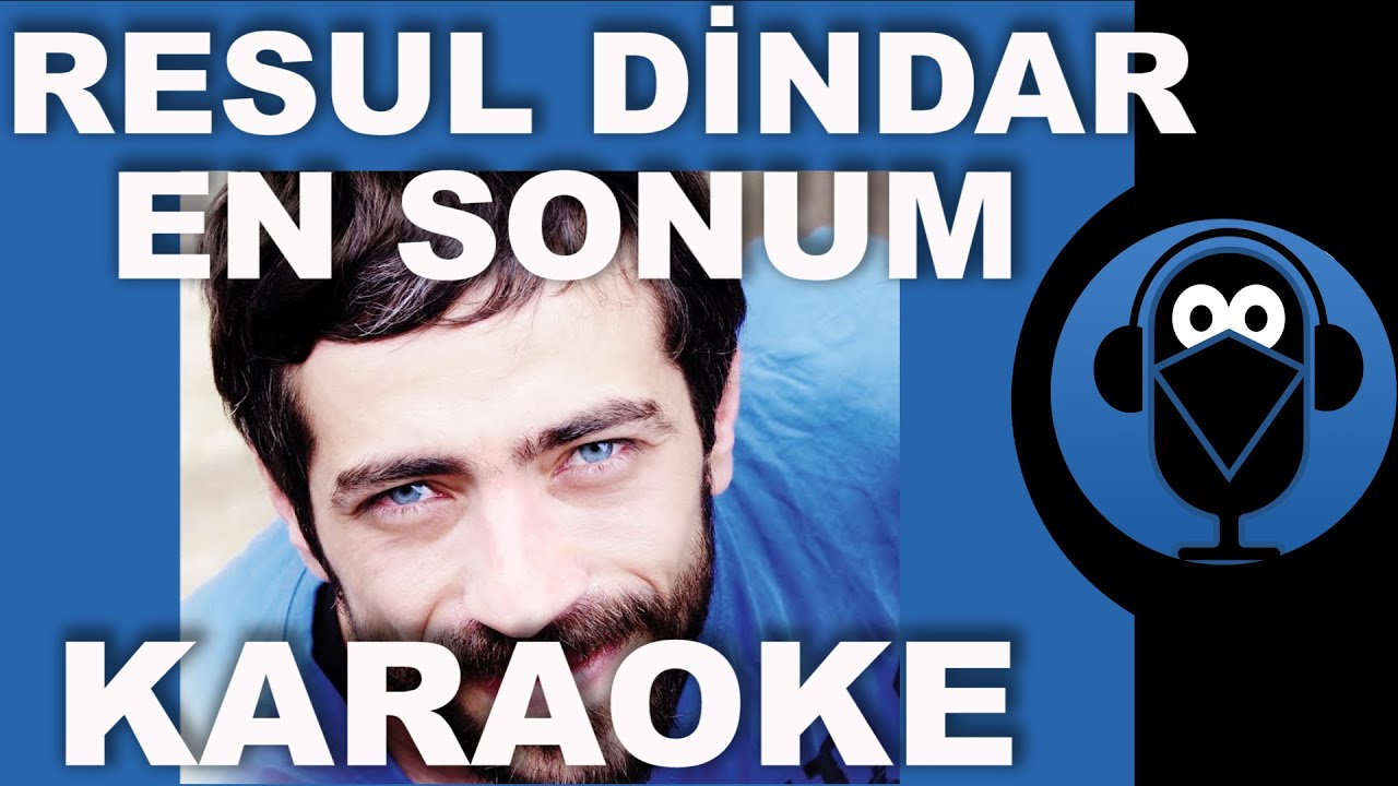 Resul Dindar - En Sonum - Kuzey Yıldızı / KARAOKE / Sözleri Lyrics (Cover) Karadeniz