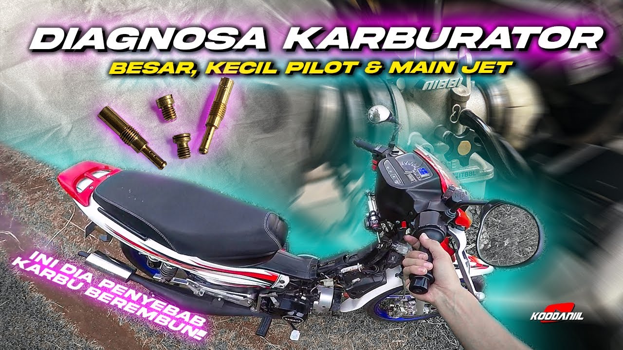 KARBURATOR ORA SEPELE, SALAH SETTING MALAH NYUSAHIN ‼ | CIRI PILOT & MAIN JET KEKECILAN/KEBESARAN