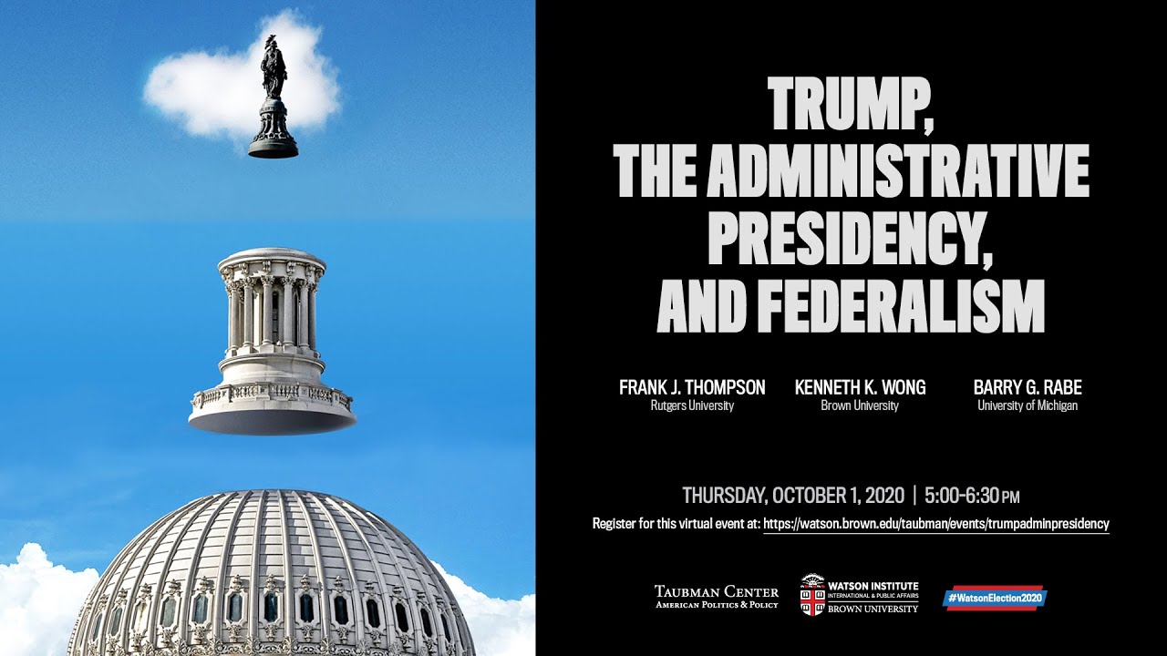 Trump, the Administrative Presidency, and Federalism