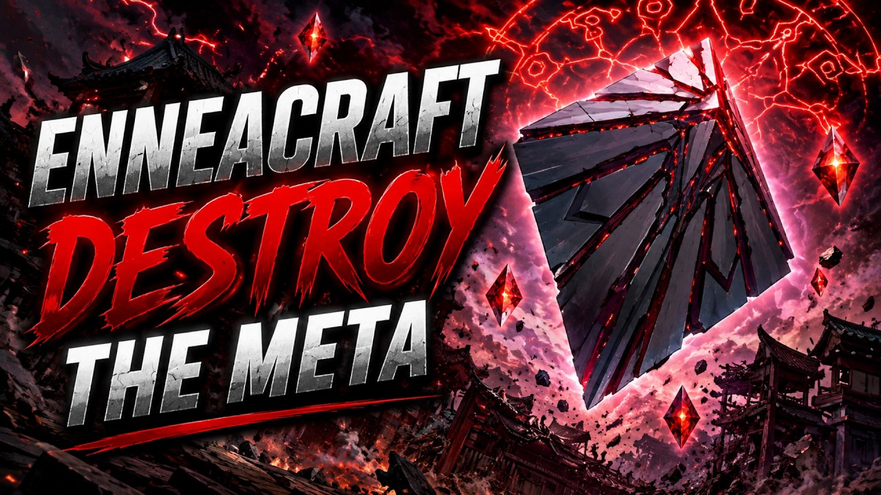 Enneacraft Destroy the Meta 💥
