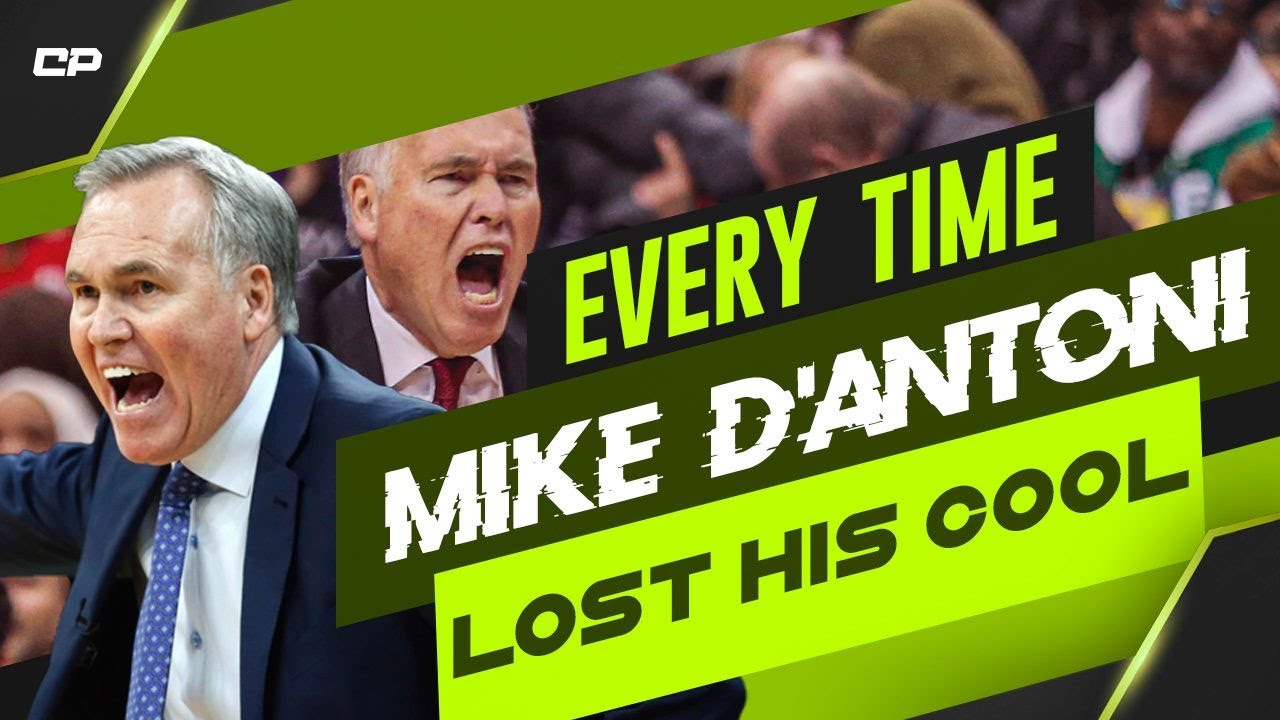 Every time Mike D'Antoni Lost His Cool
