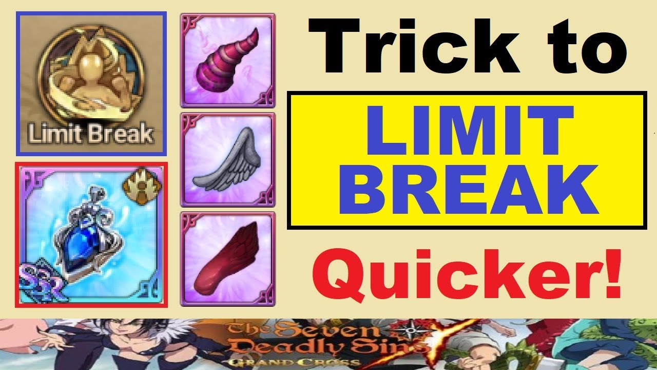 A Trick to ~LIMIT BREAK QUICKER!~ to Level *80* in 7DS Seven Deadly Sins Grand Cross GLOBAL!..