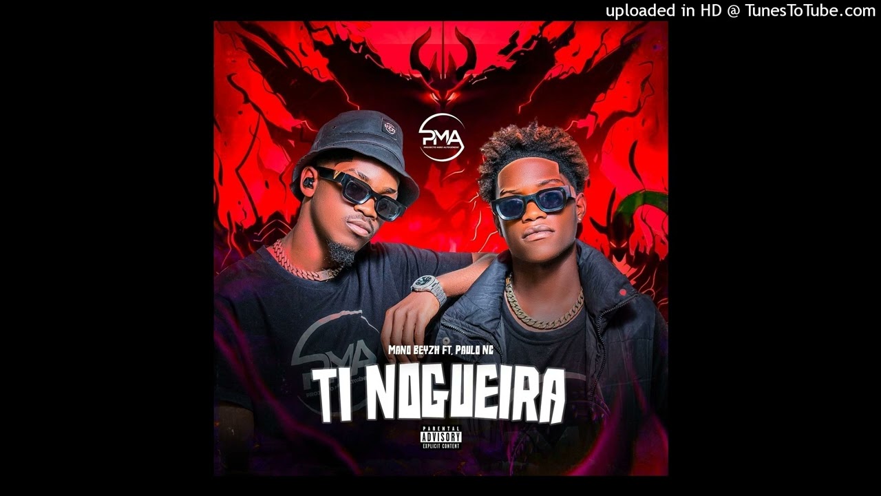Mano Beyzh ft. Paulo NC_Ti Nogueira_(Áudio Oficial)