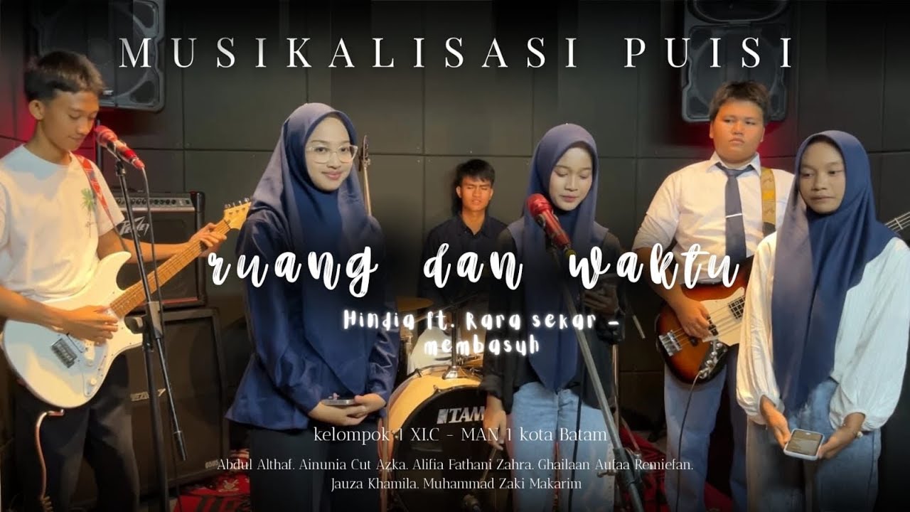 MUSIKALISASI PUISI -  KELOMPOK (1) Taufik Ismail | Membasuh - Hindia ft. Rara sekar