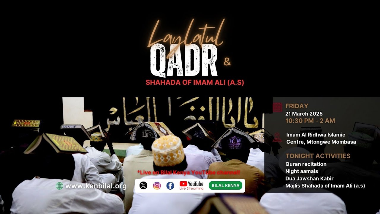 🔴 LIVE - LAYLATUL QADR & SHAHADA IMAM ALI (A.S) || 21 RAMADHAN 2025 || IMAM AL RIDHWA CENTRE MTONGWE