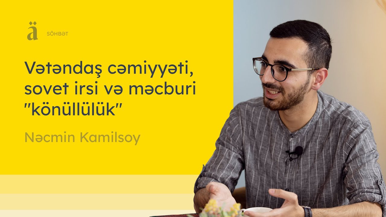 Vətəndaş cəmiyyəti, sovet irsi və məcburi 