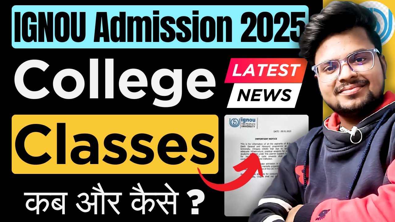 🔥IGNOU July 2025 Admission: College Allotment & Classes Start Date Revealed!