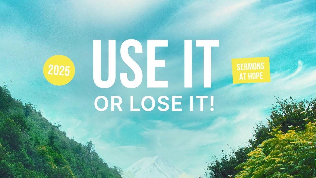 Use It Or Lose It // Pastor Mike