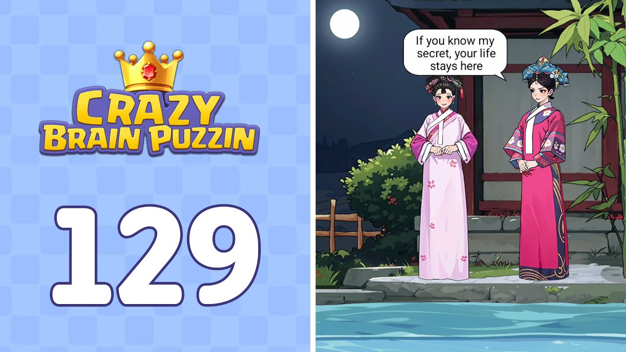 Crazy Brain Puzzle Level 129 Chun's Crisis | Every Puzzle Solved! 🎯