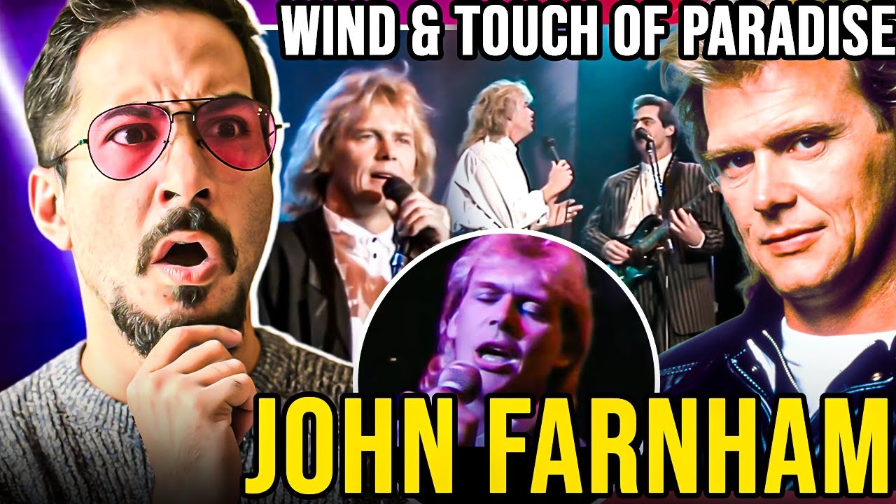 John Farnham - The Wind & Touch of Paradise (REACTION)