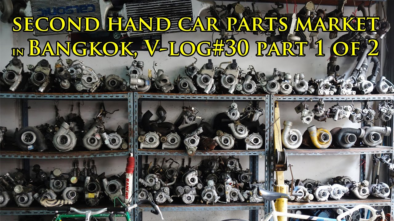 Secondhand car parts market in Bangkok, V-log#30 part 1 of 2