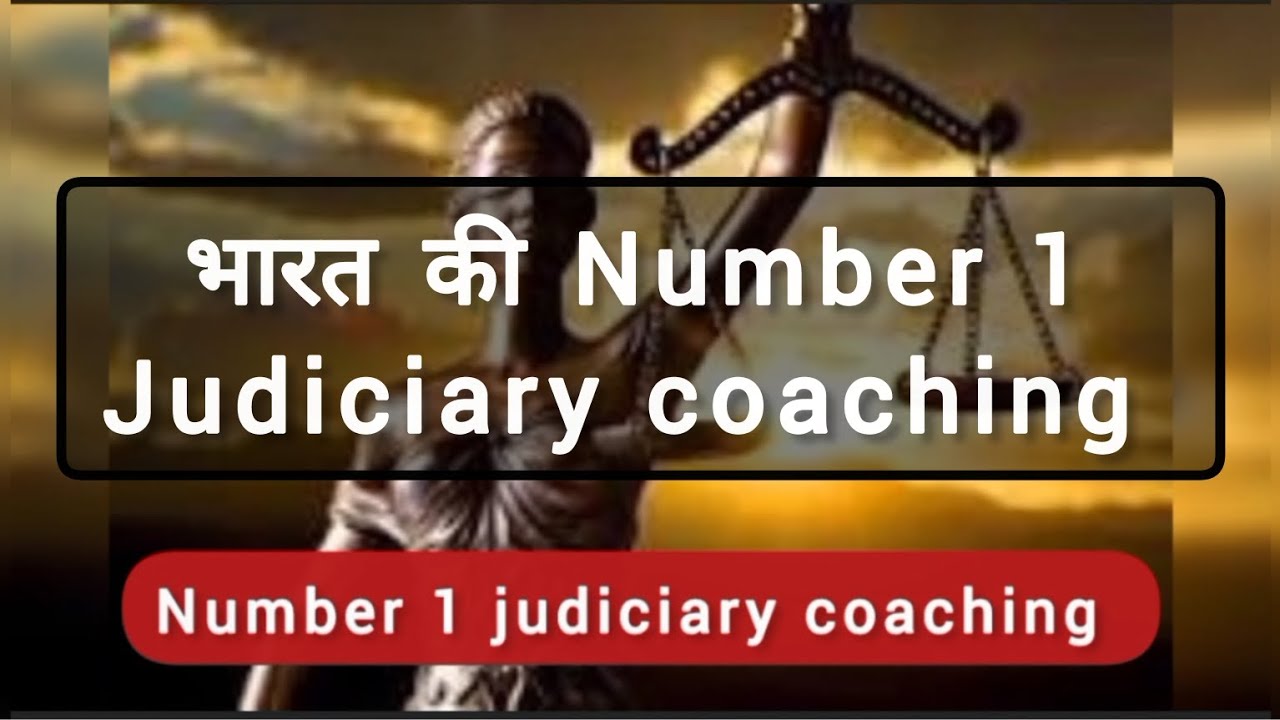 भारत की Number 1 judiciary coaching, Number 1 judiciary coaching