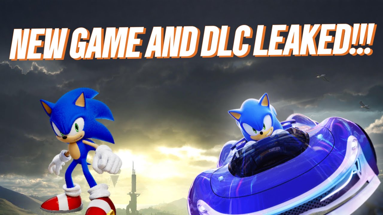 NEW SONIC GAME LEAKED AND SONIC RACING DLC!!!