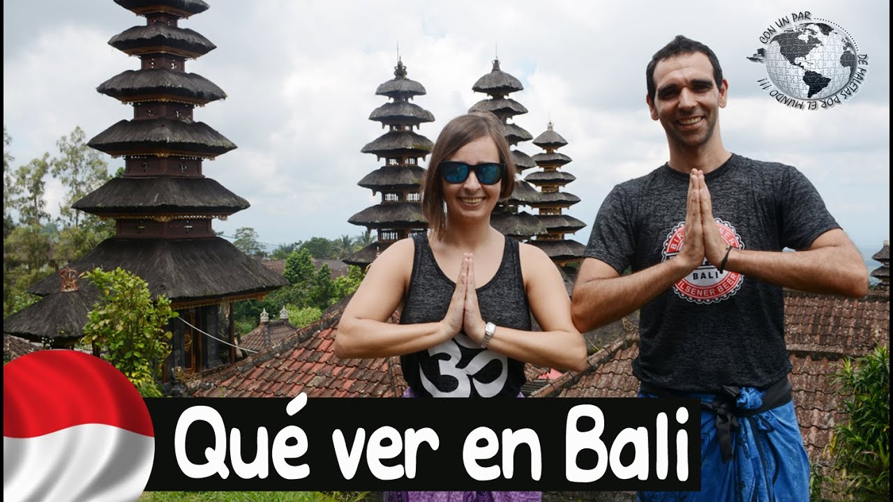 Turismo, Qu&eacute; ver y hacer en Bali. Indonesia 2016