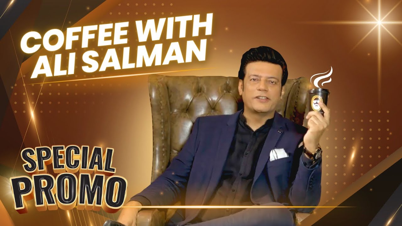 Coffee With Ali Salman | Promo | Social Speak