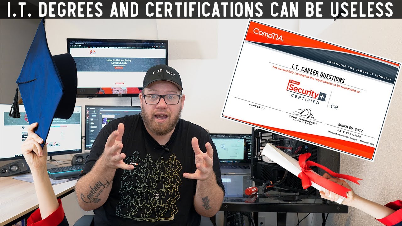 Are I.T. Degrees and Certifications Useless?