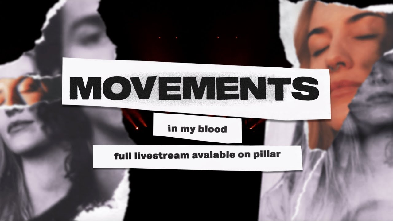 Movements - In My Blood (Live from Los Angeles, CA)