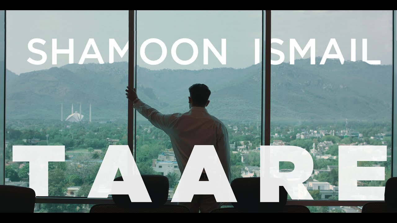 Shamoon Ismail - Taare (Official Music Video)