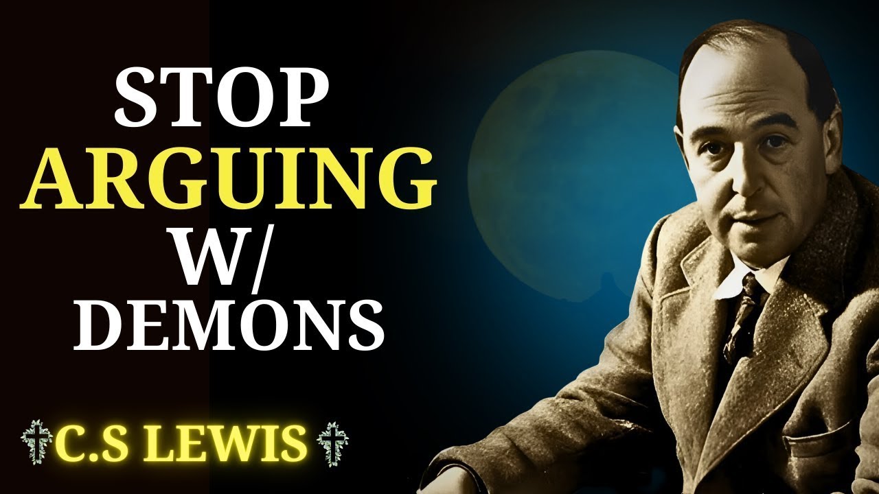 Stop Explaining Yourself to Demons in People | C.S Lewis 2026