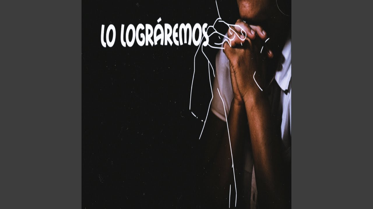 Lo Lograremos