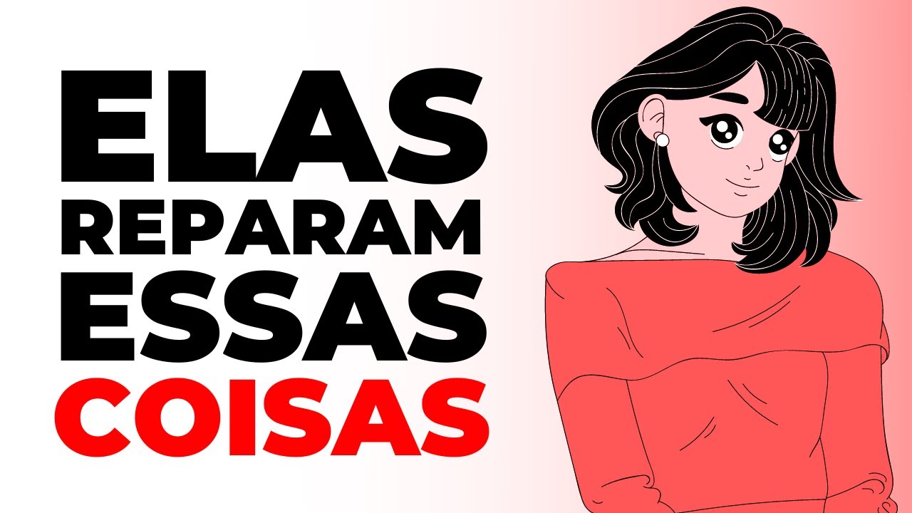 9 COISAS Que As Mulheres Mais Reparam Em Um Homem