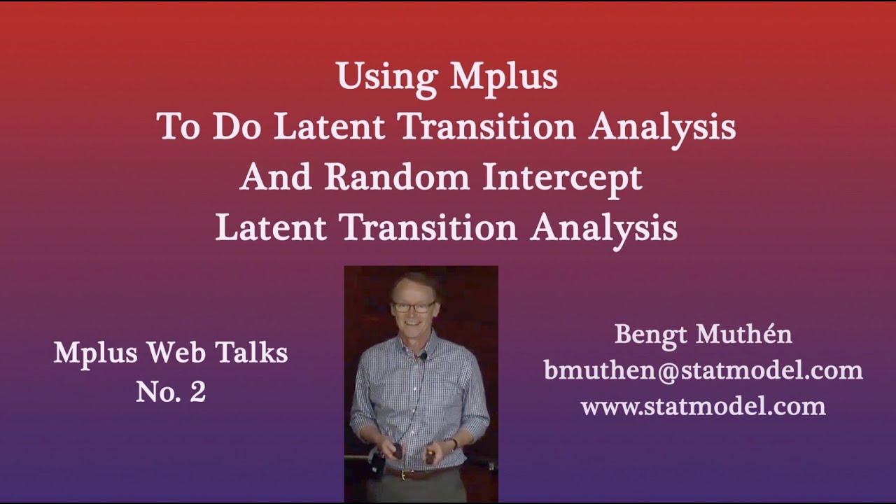 Using Mplus to do LTA and RI-LTA, Segment 15
