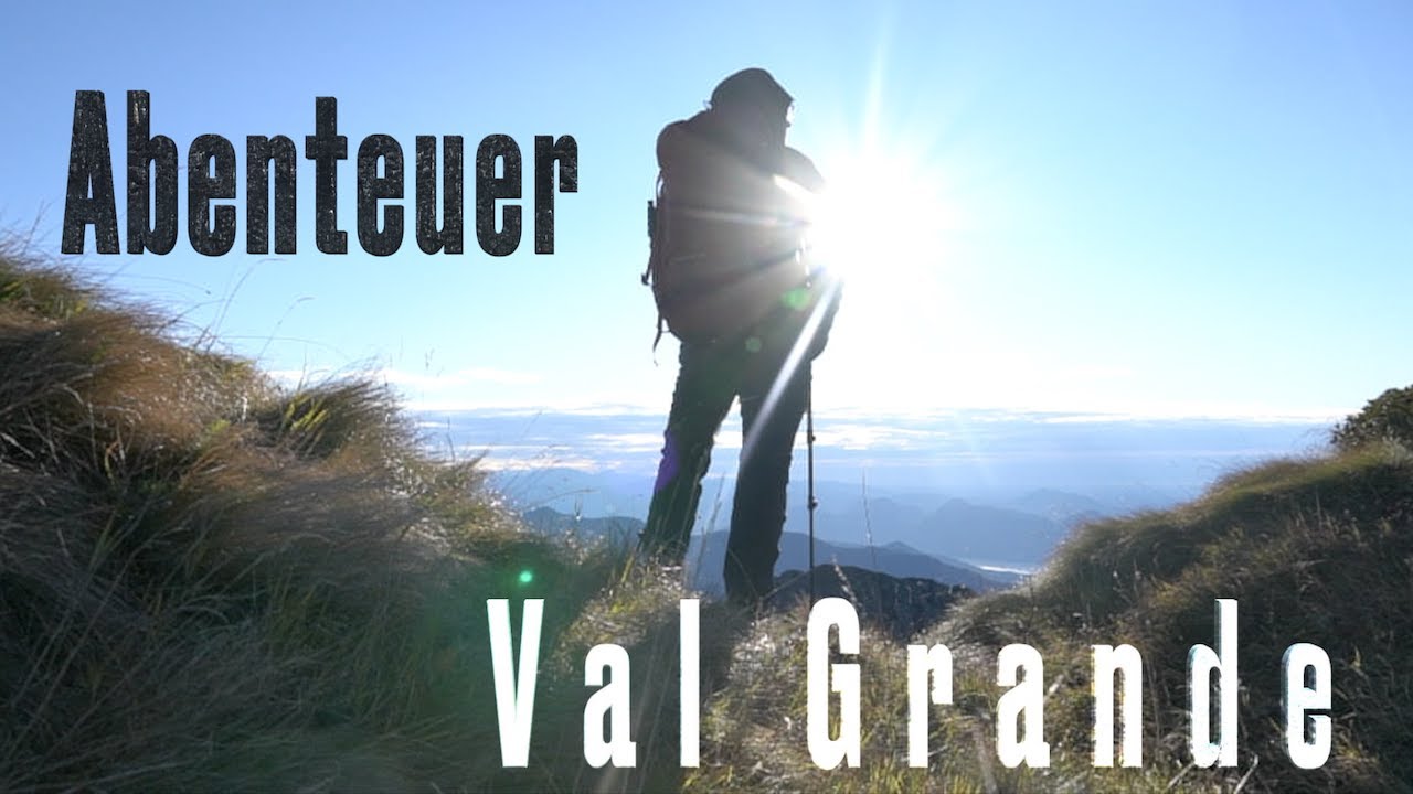 Abenteuer: Val Grande