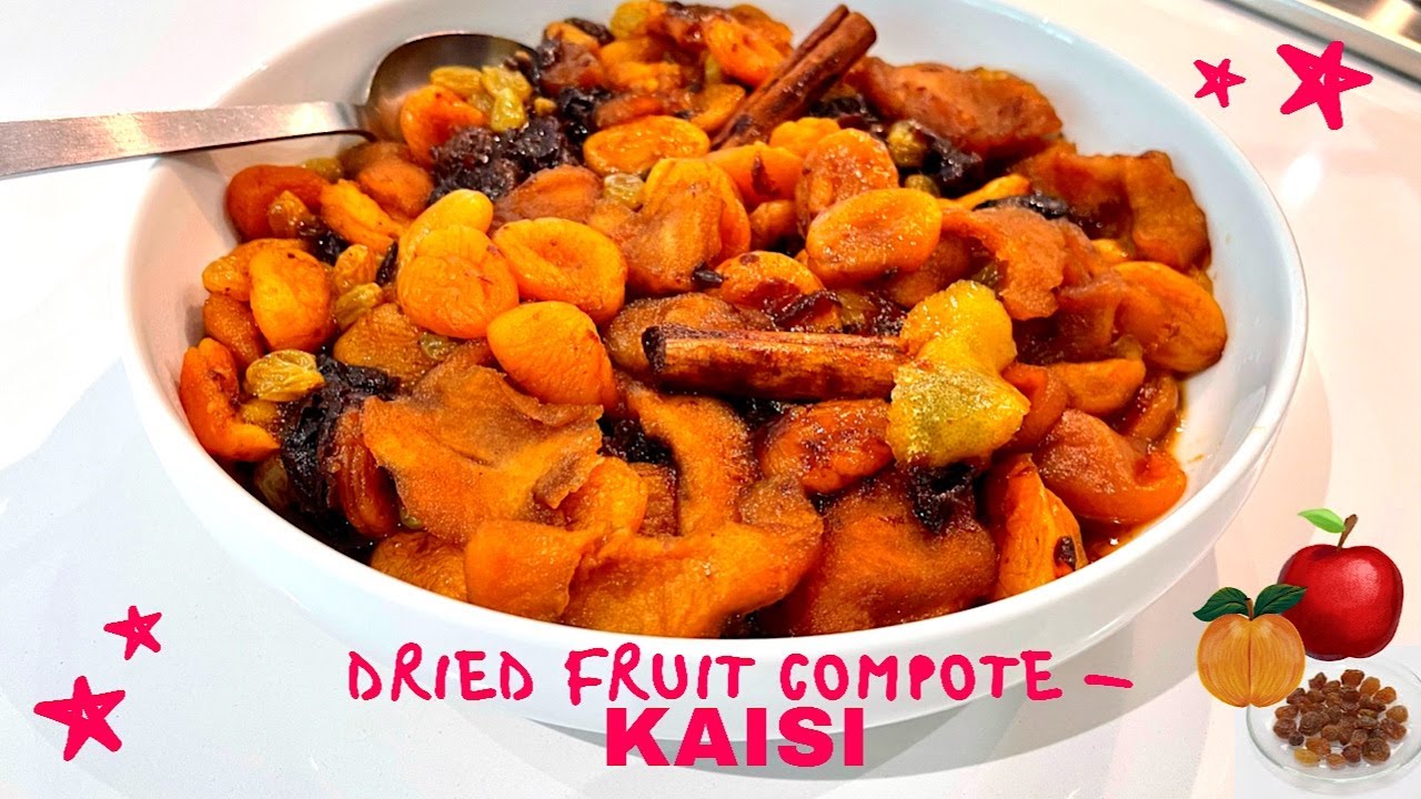 Dried Fruit Compote - Kaisi