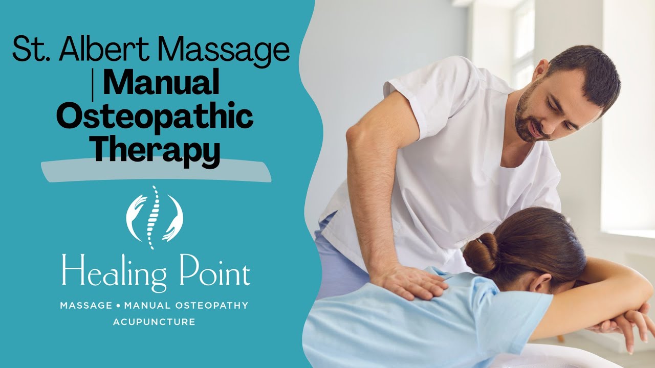 St. Albert Massage | What Is Manual Osteopathic Therapy