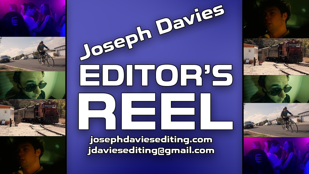 Joseph Davies Editors Reel 2026