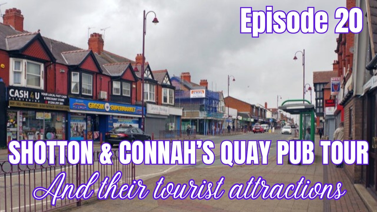 The Rise, The Fall & The Fight Of Local Pubs: Connah's Quay & Shotton Pub Tour & Local Attractions